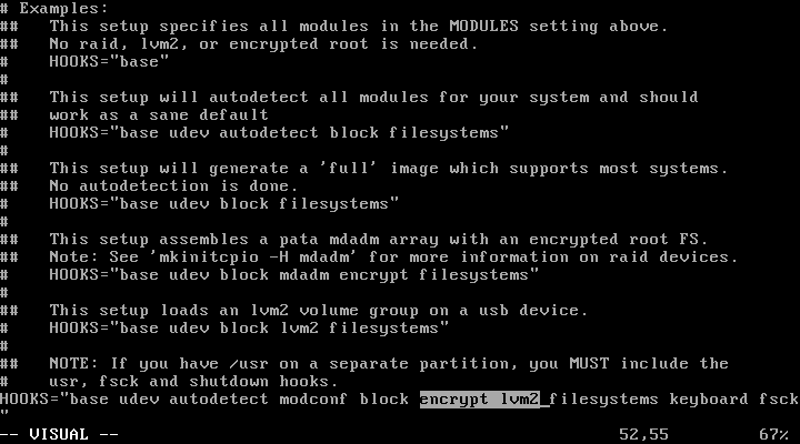 Make sure to add them in the right place. mkinitcpio.conf with the new hooks.
